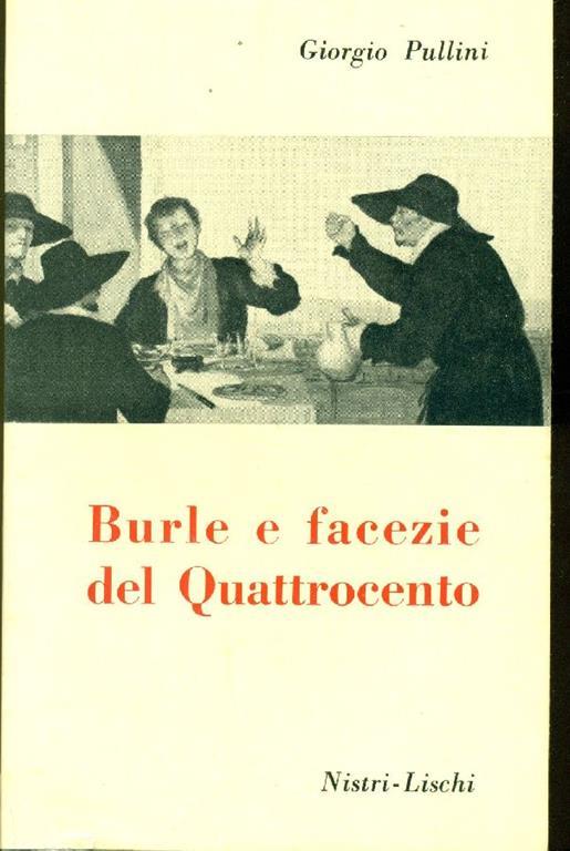 Burle e facezie del '400 - Giorgio Pullini - copertina