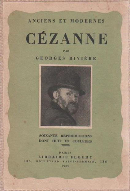 Cézanne le peintre solitaire - Georges Riviere - copertina
