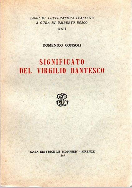 Significato del Virgilio dantesco - Domenico Consoli - copertina