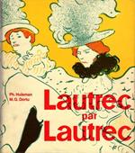 Lautrec par Lautrec