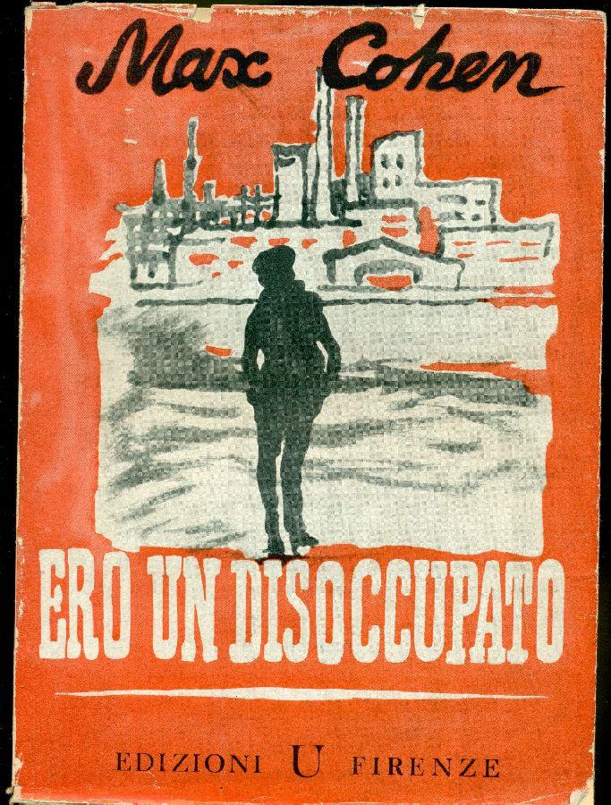 Ero un disoccupato