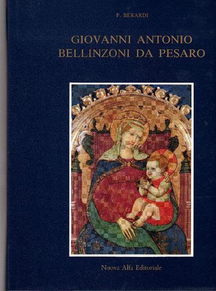 Giovanni Antonio Bellinzoni da Pesaro - P. Berardi - copertina