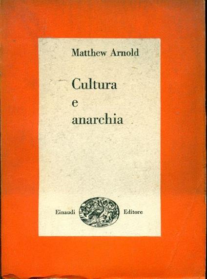 Cultura e anarchia - Matthew Arnold - copertina