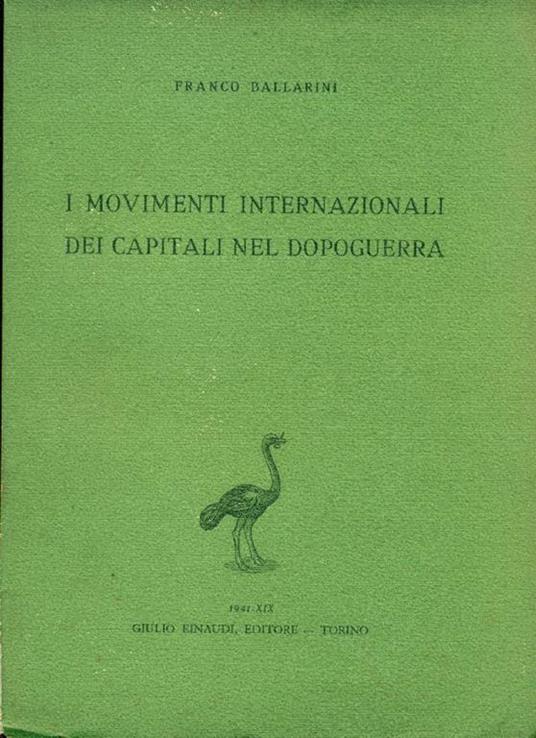 I movimenti internazionali dei capitali nel dopoguerra - Franco Ballarini - copertina