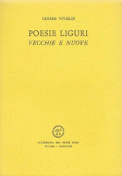 Poesie liguri vecchie e nuove - Cesare Vivaldi - copertina