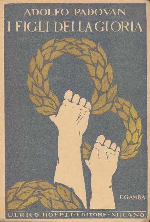 I figli della gloria - Adolfo Padovan - copertina