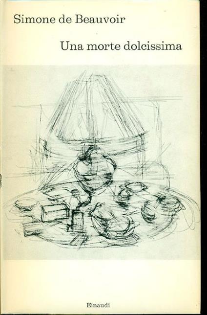 Una morte dolcissima - Simone de Beauvoir - copertina
