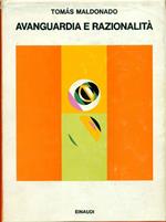 Avanguardia e razionalità. Articoli saggi pamphlets 1946-1974