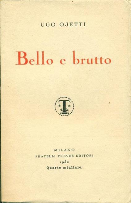 Bello e brutto - Ugo Ojetti - copertina