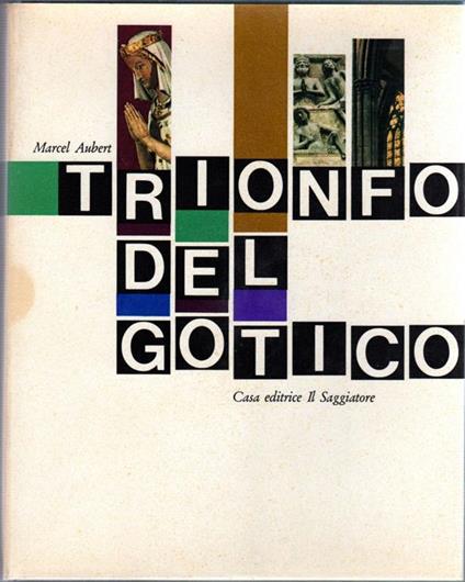 Trionfo del Gotico - Marcel Aubert - copertina