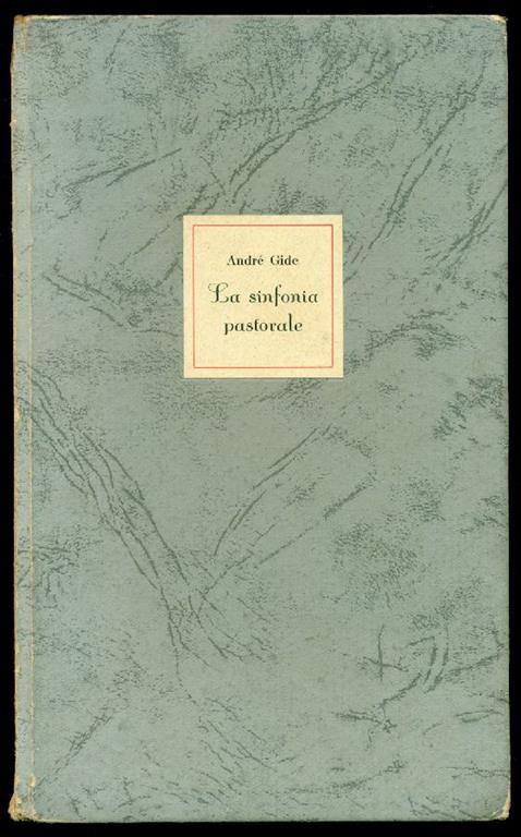 La sinfonia pastorale. Prima edizione - André Gide - copertina