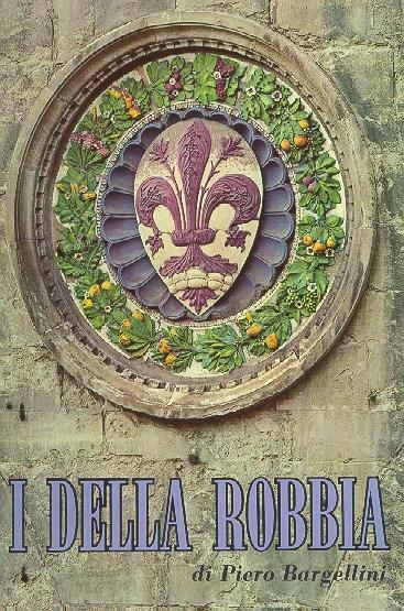 I Della Robbia - Piero Bargellini - copertina