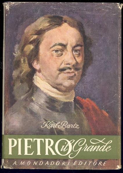 Pietro il Grande - Karl Bartz - copertina