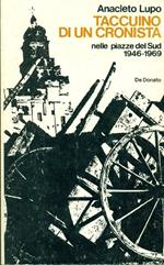 Taccuino di un cronista. Nelle piazze del Sud 1946-1969