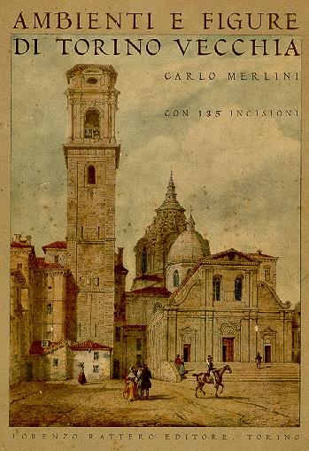Ambienti e figure di Torino Vecchia