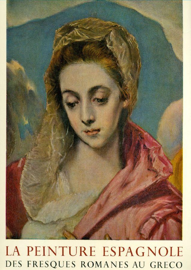 La peinture espagnole des fresques romanes au Greco