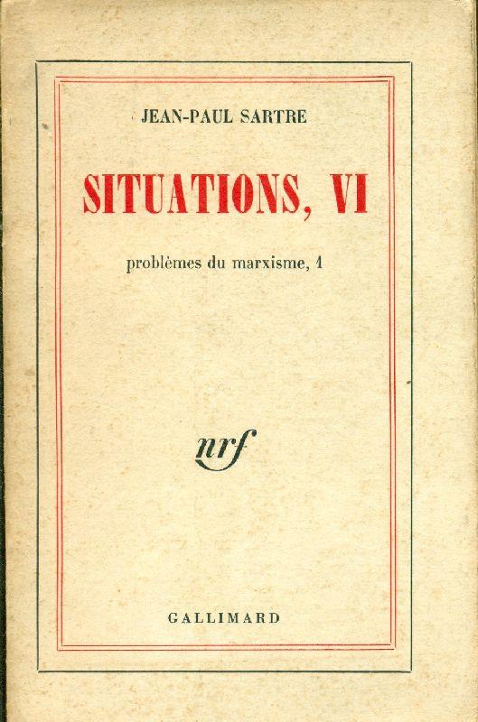 Situations VI. Problèmes du marxisme 1
