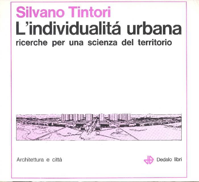 L' individualità urbana. Ricerche per una scienza sul territorio