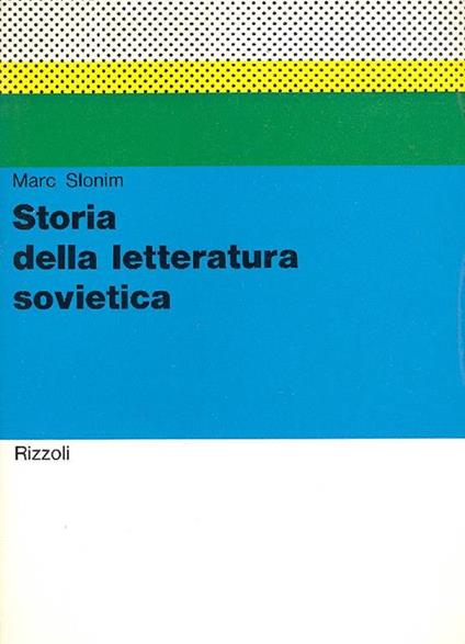 Storia della letteratura sovietica - Marc Slonim - copertina