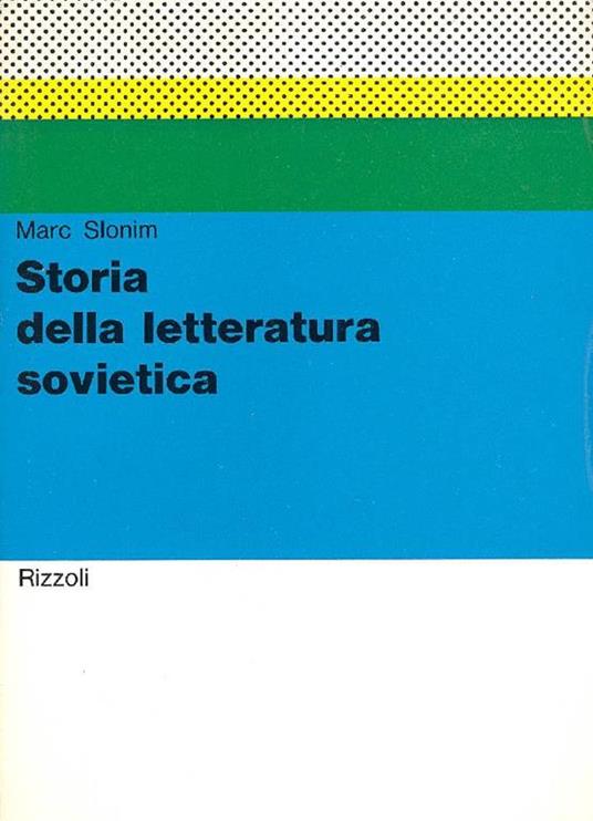 Storia della letteratura sovietica - Marc Slonim - copertina
