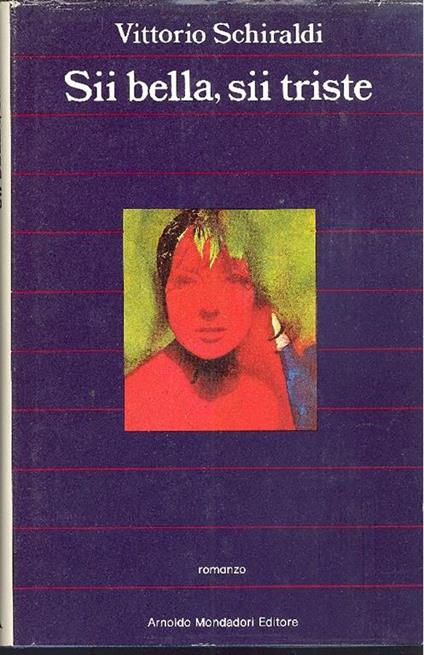 Sii bella sii triste - Vittorio Schiraldi - copertina