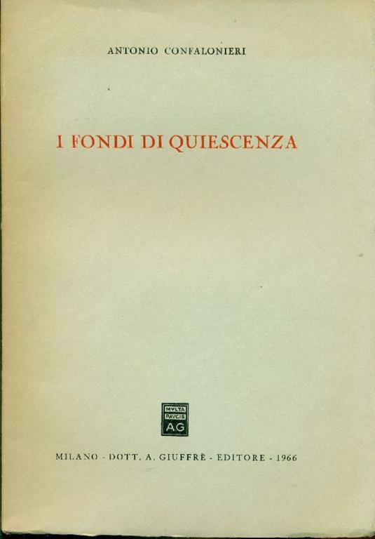 I fondi di quiescenza - Antonio Confalonieri - copertina