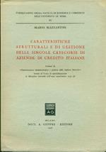 Caratteristiche strutturali e di gestione delle singole categorie di aziende di credito italiane