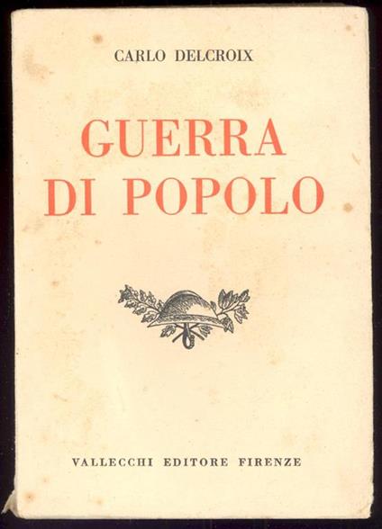 Guerra di popolo - Carlo Delcroix - copertina