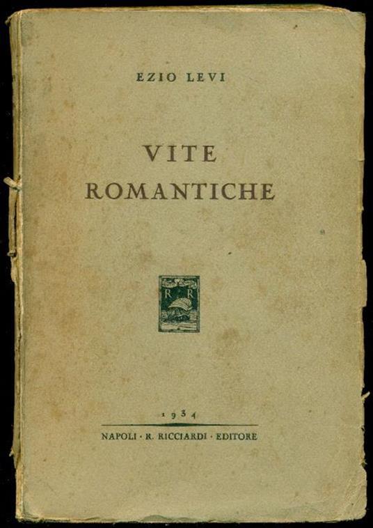 Vite romantiche - Ezio Levi - copertina