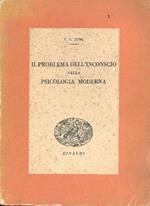 Il problema dell'inconscio nella psicologia moderna