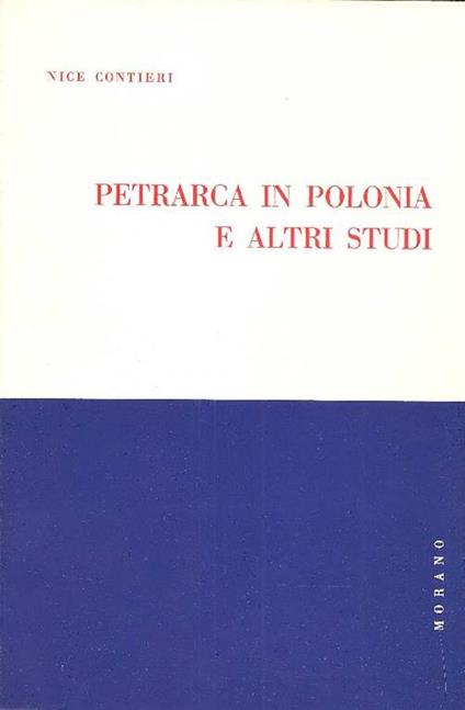 Petrarca in Polonia e altri studi - Nice Contieri - copertina