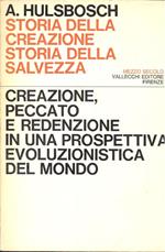 Storia della creazione. Storia della salvezza