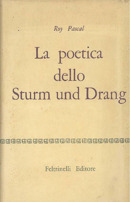 La poetica dello Sturm und Drang - Roy Pascal - copertina