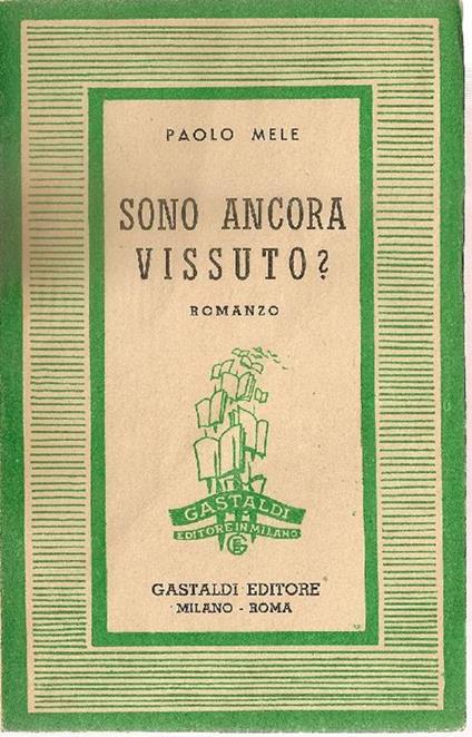 Sono ancora vissuto? - Paolo Mele - copertina
