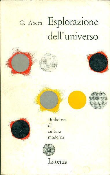 L' esplorazione dell'universo - Giorgio Abetti - copertina