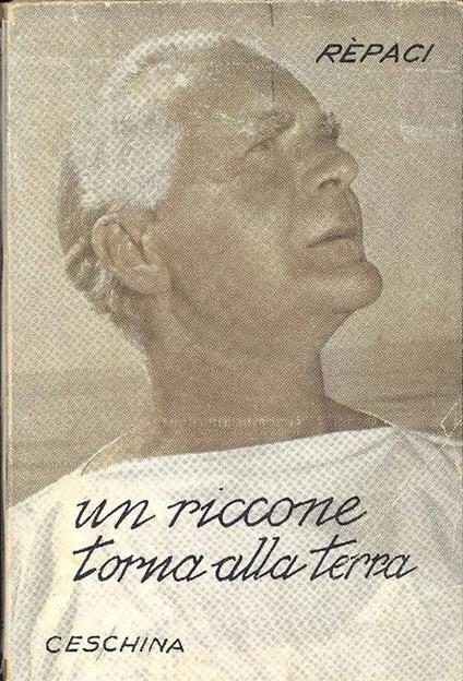 Un riccone torna alla terra - Leonida Rèpaci - copertina