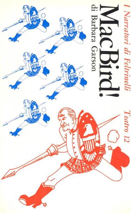 MacBird! Dramma in tre atti - Barbara Garson - copertina