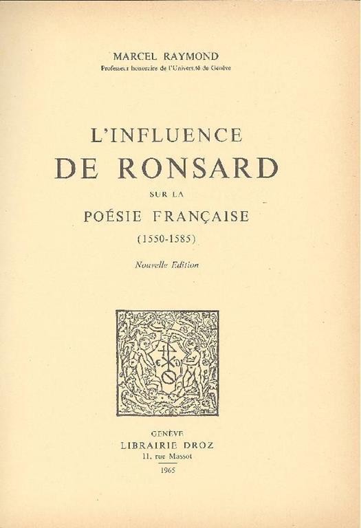 L' influence de Ronsard sur la poésie francaise (1550-1585) - Marcel Raymond - copertina