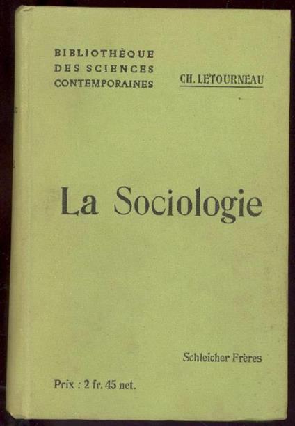 La sociologie. D'après l'ethnographie - Charles Letourneau - copertina