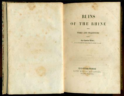 Ruins of the Rhine. Their times and traditions - Charles White - copertina