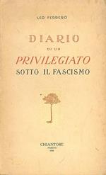 Diario di un privilegiato sotto il fascismo