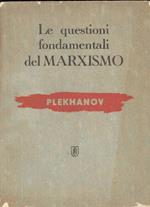 Le questioni fondamentali del Marxismo