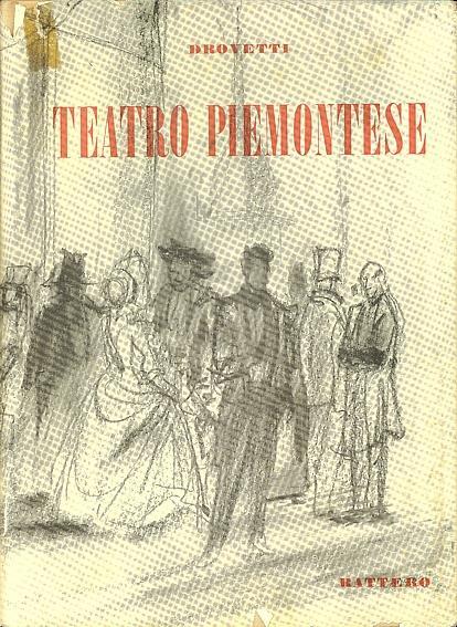 Storia del teatro piemontese - Giovanni Drovetti - copertina