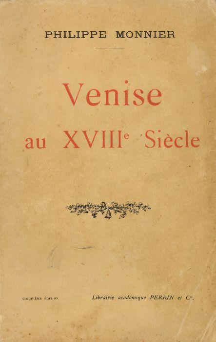 Venise au XVIII siècle - Philippe Monnier - copertina