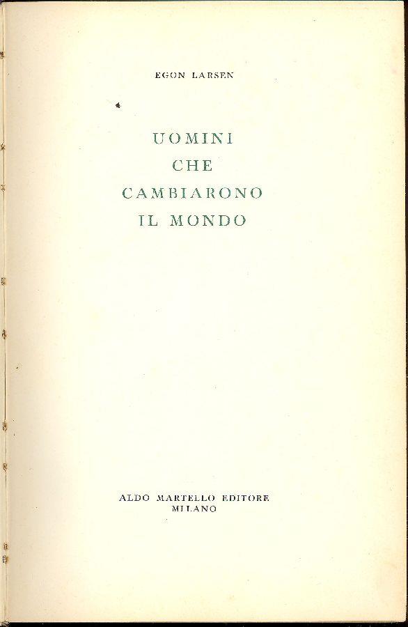 Uomini che cambiarono il mondo