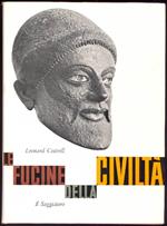 Le fucine della civiltà