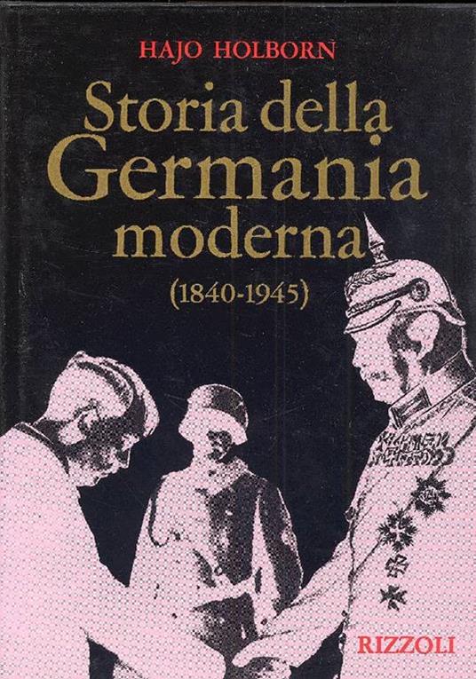 Storia della Germania moderna (1840-1945) - Hajo Holborn - copertina