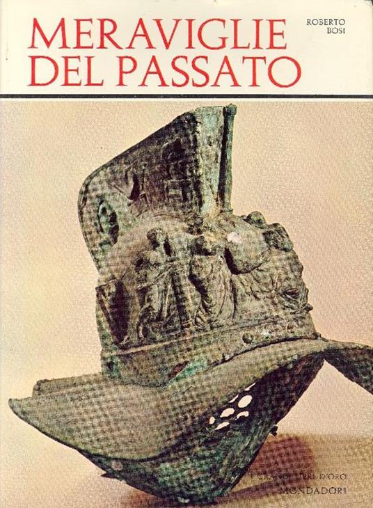 Meraviglie del passato - Roberto Bosi - copertina