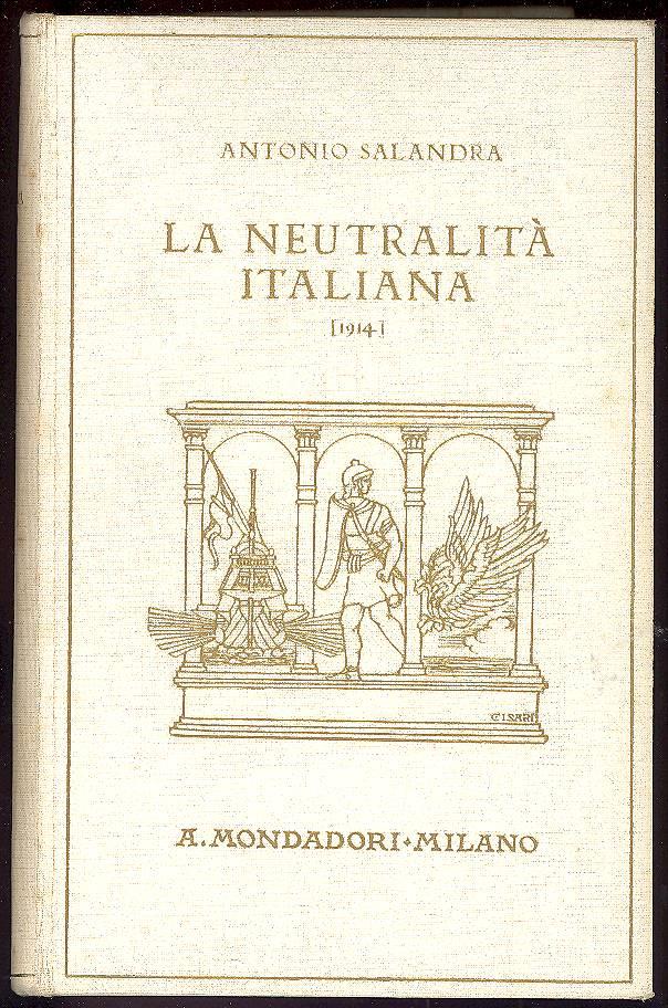 La neutralità italiana (1914) Ricordi e pensieri