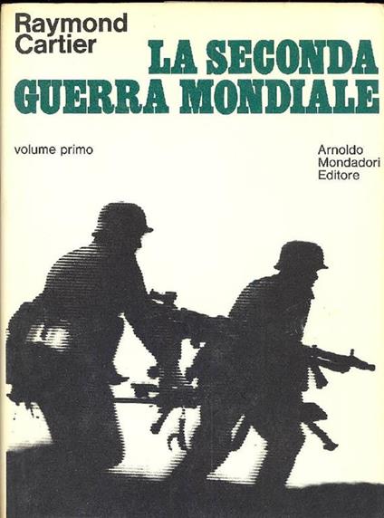 La Seconda Guerra Mondiale - Raymond Cartier - copertina